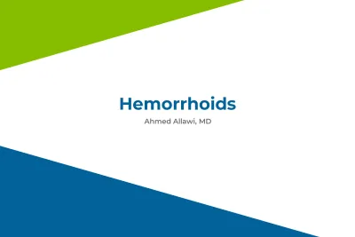 Hemorrhoids by Ahmed Allawi